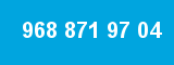 968 871 97 04